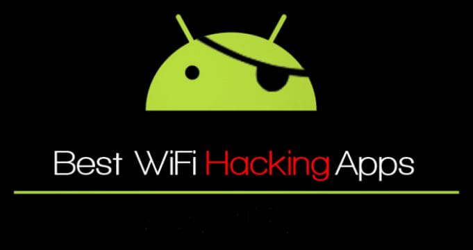 Best WiFi Hacking Apps