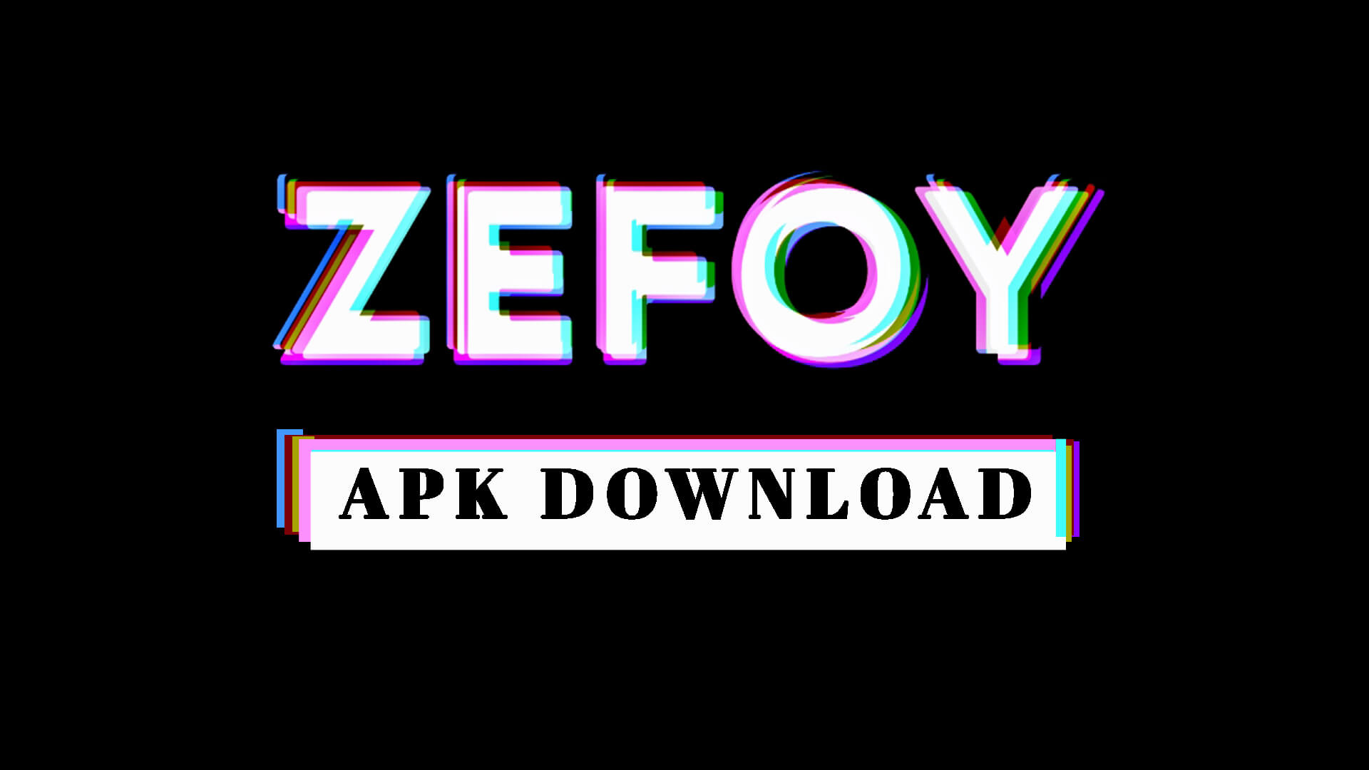 Download ZEFOY Apk 1.1.3 For Android (Latest)