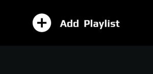 click on Add Playlist