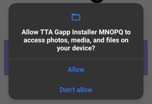 Allow Photos , Media, and Files access to TTA PQ Gapp Installer