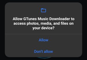 allow photos, media, and files access to GTunes Music Downloader